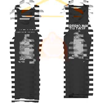 リジェクト・ヒューマニティ・リターン・トゥ・モンキー・アー・オー・スティンキー・ファニー・モンク タンクトップ - Kawaiitshirt