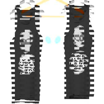 宇宙人 Alien エイリアン『いや私からしたらあなたが宇宙人で』（ナンカメンドクサイ）グレイ【ゆるフレンズ】面白い タンクトップ - Kawaiitshirt