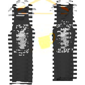 心配しないで、ホッピー・ブリューワー・ホップス・ビール タンクトップ - Kawaiitshirt