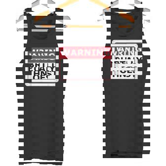 警告サイン Brutally Honest Unapologeically 面白いサイン タンクトップ - Kawaiitshirt