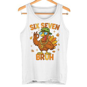 67 Thanksgiving Six Seven Meme Turkey Gobble Kids Bruh Tank Top | Mazezy