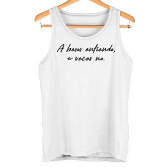 A Besos Entiendo Aeces No Español Beso Latinoamericano Camiseta sin mangas - Regaloses