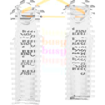 Busy Inspire Motive Positive Words Affirm Inspirational Tank Top | Mazezy