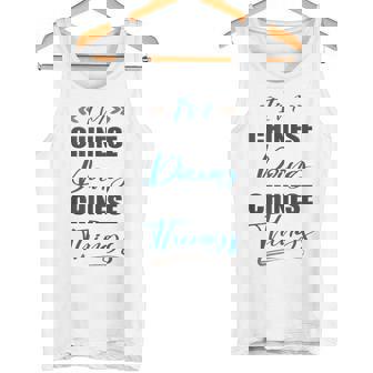 I Am Chinese Doing Chinese Things China Lover Tank Top Tank Top | Mazezy