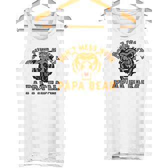 Don't Mess With Papa Bear Fierce Outdoor Dad Tank Top | Mazezy