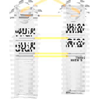 Faith Hope Encouragement Gospels Matthew 19 Believer Love Tank Top Tank Top | Mazezy