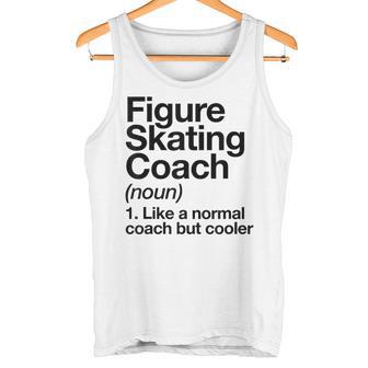 Figure Skating Coach Definition Tank Top | Mazezy