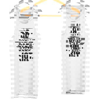 I'm A Dad And A Muay Thai Coach I'm Always Right Tank Top Tank Top | Mazezy