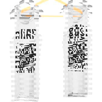 Because I'm The Sergeant First Class SFC That's Why NCO Tank Top | Mazezy