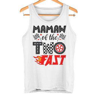 Mamaw Of The Two Fast 2nd Birthday Racing Car Family Tank Top | Mazezy
