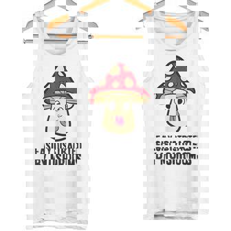 Mushroom Hunting Foraging Easily Distracted By Mushrooms Tank Top | Mazezy