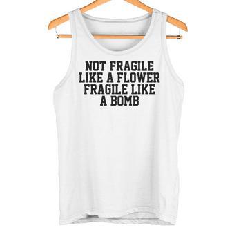 No Frágil Como Una Flor Frágil Como Una Bomba Feminista Chicas Camiseta sin mangas - Regaloses