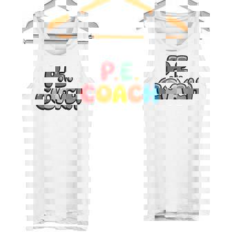 PE Gym Teacher Quotes For School Class Instructor And Coach Tank Top | Mazezy