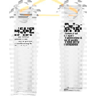 Re-Tired I Was Tired Yesterday & I'm Tired Again Today Tank Top | Mazezy