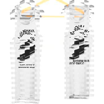 Sandboarding Adventure Because Snow Is Cold Tank Top | Mazezy