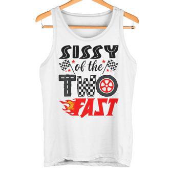 Sissy Of The Two Fast 2nd Birthday Racing Car Family Tank Top | Mazezy
