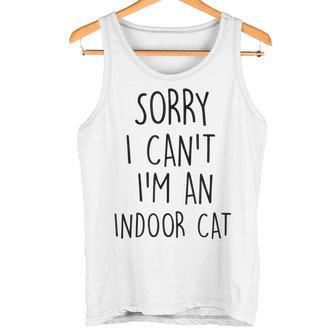 Sorry I Can't I'm An Indoor Cat Introvertido Camiseta sin mangas - Regaloses