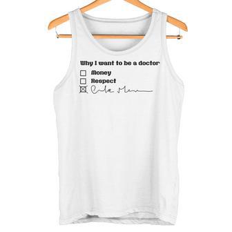 Why I Want To Be A Doctor Médico Divertido Camiseta sin mangas - Regaloses