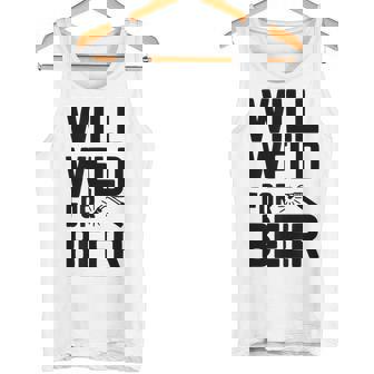 Will Weld For Beer Welding Humor Tank Top | Mazezy