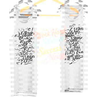 Work Hard In Silence Inspirational Motivational Quotes Tank Top | Mazezy