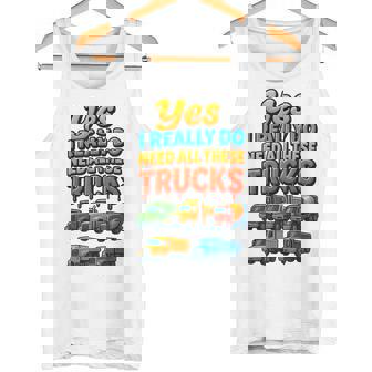 Yes I Really Do Need All These Trucks Roads Trip Vibes Tank Top | Mazezy