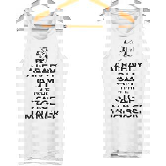 ステージ マネージャー ギフト Already Calm I'mtage Manager タンクトップ - Kawaiitshirt