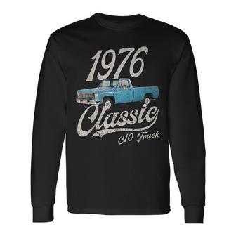 1976 76 C10 Truck Long Sleeve T-Shirt - Thegiftio UK