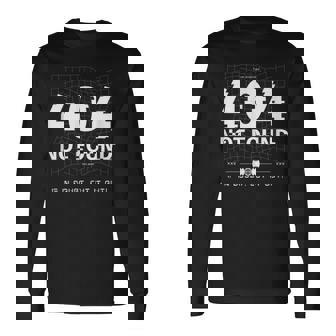 404 Error Not Found Humour 長袖Tシャツ - Kawaiitshirt