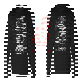 45 47 Best President Since 1776 Patriotic Long Sleeve T-Shirt | Seseable UK