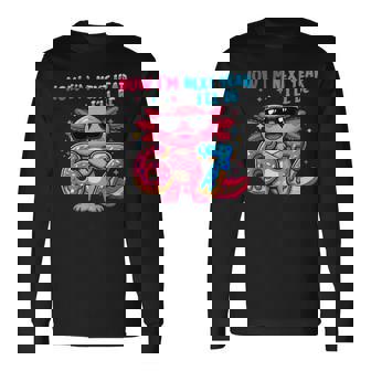 6 Year Old Birthday Axolotl 67 Now I'm 6 Next Year I'll Be 7 Long Sleeve T-Shirt - Thegiftio