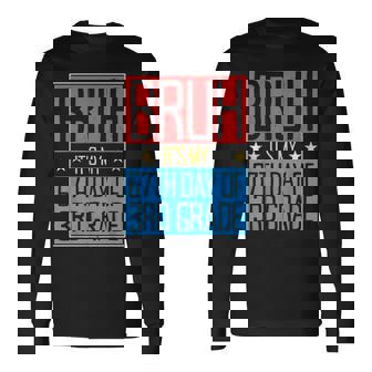 67 Days Of School Bruh It's My 67th Day Of 3rd Grade Long Sleeve T-Shirt | Mazezy