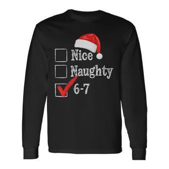 67 Nice Naughty Six Seven Christmas Brain Rot Meme Long Sleeve T-Shirt - Thegiftio UK