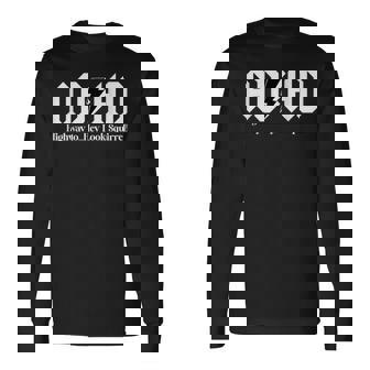 ADHD Freeway To Hey Squirrel Long Sleeve T-Shirt | Mazezy