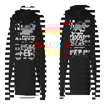 Albuquerque Hot Air Balloon Fest Souvenir Ballooning Fiesta Long Sleeve T-Shirt | Mazezy