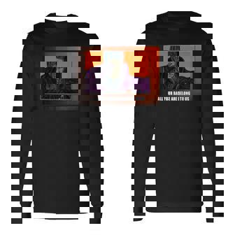 All Your Base Are Belong To Us 長袖Tシャツ - Kawaiitshirt