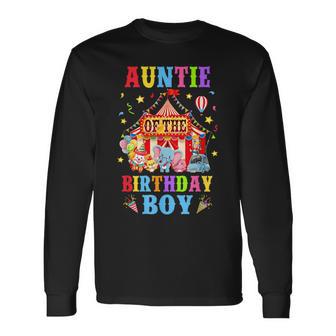 Auntie Of The Birthday For Boy Circus Carnival Theme Party Long Sleeve T-Shirt | Seseable UK