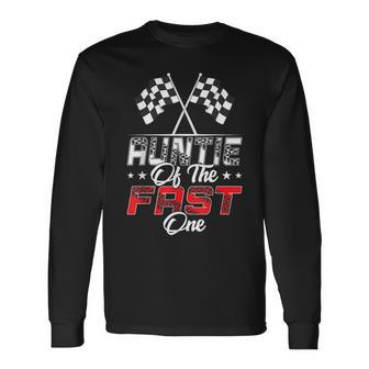 Auntie Of The Fast One First Birthday Racing Car Family Long Sleeve T-Shirt - Thegiftio UK