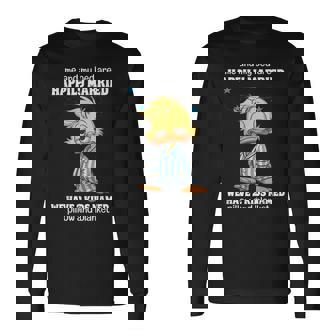 Me And My Bed Are Happily Married We Have 2 Kids Named Long Sleeve T-Shirt | Mazezy