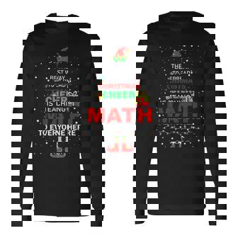 The Best Way To Spread Christmas Cheer Is Teaching Math Long Sleeve T-Shirt | Seseable FR