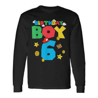 Birthday Boy 6 6Th Birthday Videos Game 6 Year Old Long Sleeve T-Shirt | Seseable UK