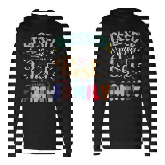 Blessed With The Best Family Family Reunion Matching Long Sleeve T-Shirt | Seseable UK