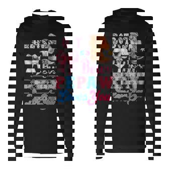 Boots Or Bows Pepaw Loves You Gender Reveal Family Long Sleeve T-Shirt | Mazezy