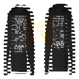 Breakaway Roping Cowboy Coffee And Rodeo Calf Roping Long Sleeve T-Shirt | Mazezy