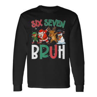 Bruh 67 Six Seven 6 7 Meme Gen Alpha Christmas Gen Z Xmas Long Sleeve T-Shirt - Thegiftio UK