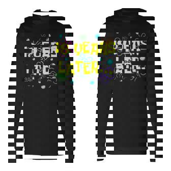 Bruh Eighn 18 Years Later 18Th Birthday Party Meme Long Sleeve T-Shirt - Thegiftio