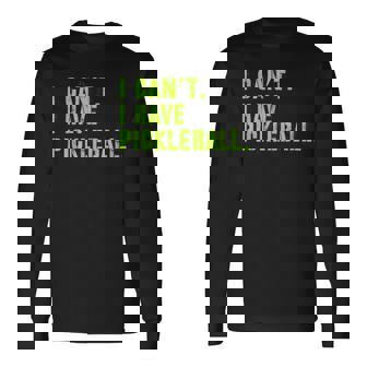 I Can't I Have Pickleball、皮肉、面白いピックルボール 長袖Tシャツ - Kawaiitshirt