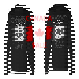 Canada Is Not Forale 長袖Tシャツ - Kawaiitshirt