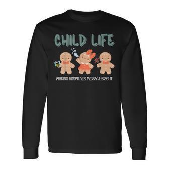 Christmas Child Life Specialist Gingerbread CLS CCLS Therapy Long Sleeve T-Shirt | Mazezy