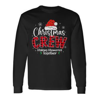 Christmas Crew Making Memories Together Family Xmas Long Sleeve T-Shirt - Thegiftio UK