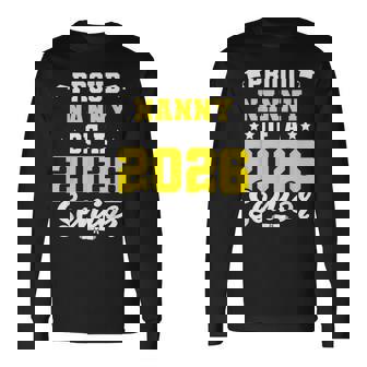 Class Of 2026 Senior Year Graduate Proud Nanny Senior 2026 Long Sleeve T-Shirt | Mazezy